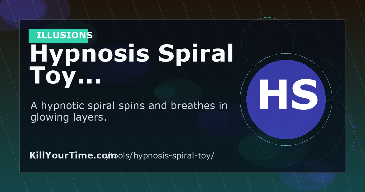 Hypnotation Tool Hypnosis Spiral Toy - Free Online Illusions Tool | KillYourTime