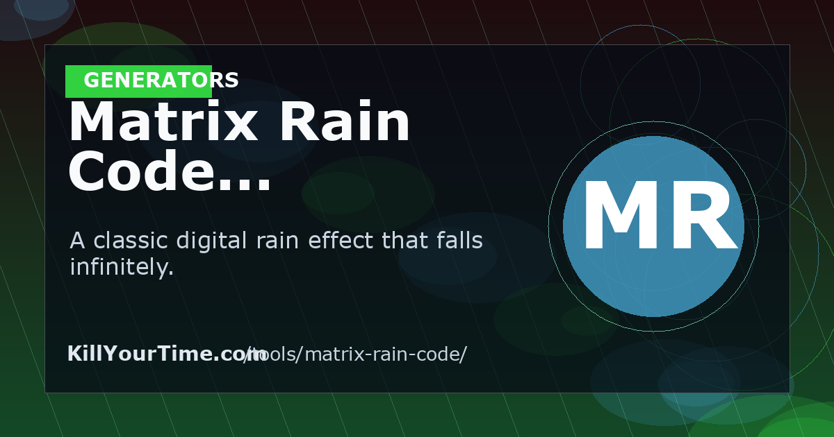 Matrix Rain Code - Free Online Generators Tool | KillYourTime